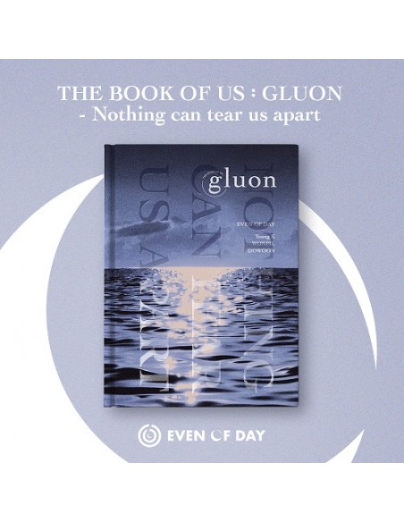 DAY6(Even of Day) - THE BOOK OF US : GLUON - Nothing can tear us apart