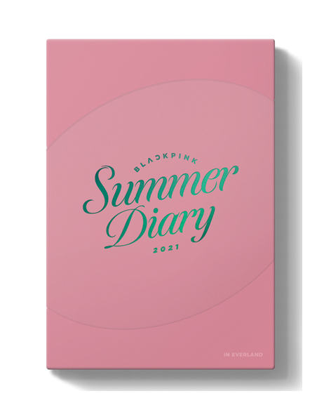 BLACKPINK 2021 SUMMER DIARY