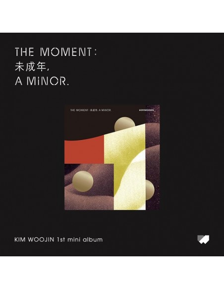 KIM WOO JIN(김우진) - The moment : 未成年, a minor. [A Ver.]