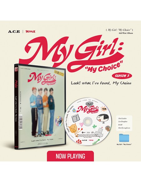 A.C.E - [My Girl : “My Choice” (My Girl Season 3 : Look! what I've found, My Choice)]