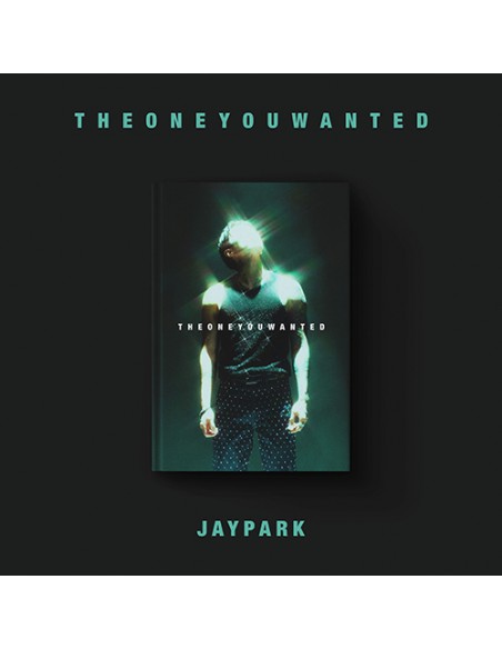 JAY PARK - THE ONE YOU WANTED [Jay Park Ver.]