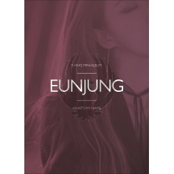 T-ARA - WHAT'S MY NAME? [Eunjung Ver.]